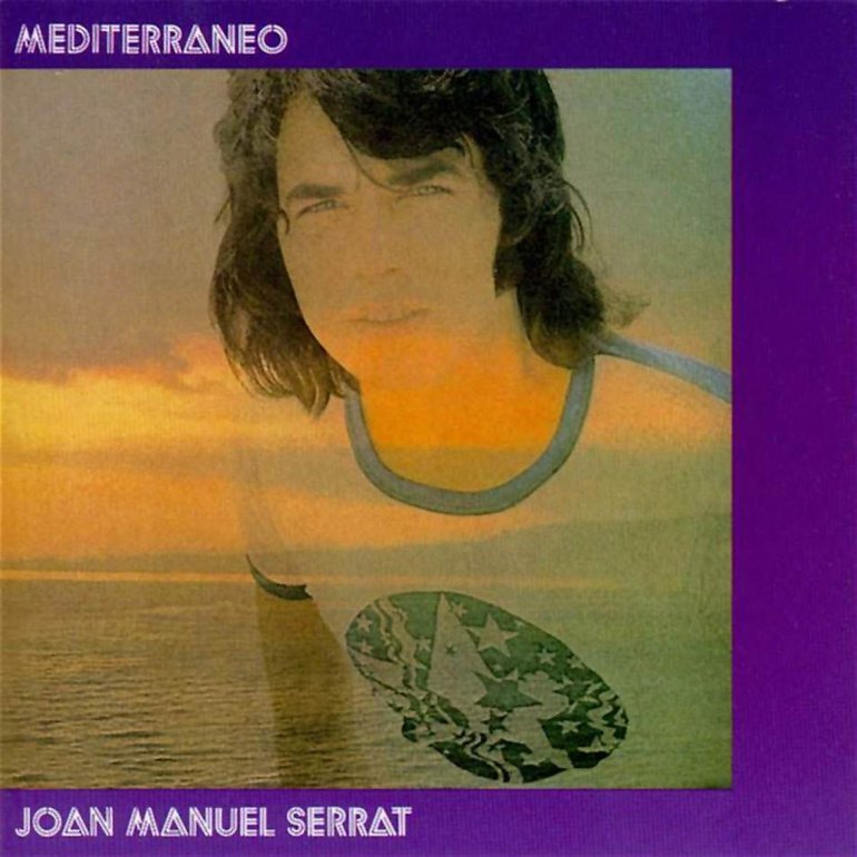 Joan Manuel Serrat Mediterráneo
