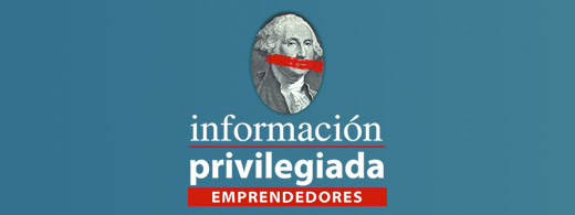 Información privilegiada emprendedores